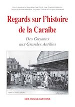 Télécharger le livre :  Regards sur l'histoire de la Caraïbe