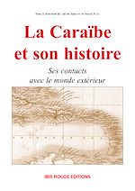Télécharger le livre :  La Caraïbe et son histoire