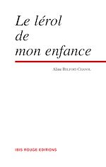 Download this eBook Le léròl de mon enfance