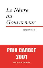 Download this eBook Le Nègre du Gouverneur suivi de Guyane pour tout dire