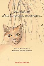 Télécharger le livre :  Au début c'est simple à raconter…