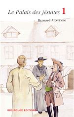 Télécharger le livre :  Le palais des jésuites 1