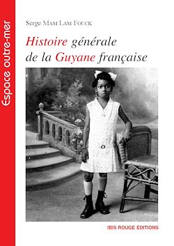 Télécharger le livre :  Histoire générale de la Guyane française
