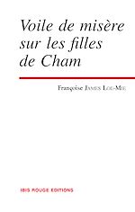 Télécharger le livre :  Voile de misère sur les filles de Cham