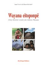 Télécharger le livre :  Wayana eitoponpë