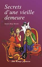 Télécharger le livre :  Secrets d'une vielle demeure