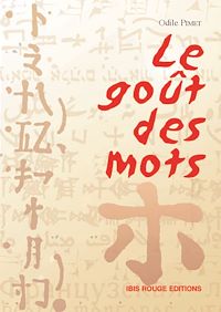 Téléchargez le livre :  Le goût des mot