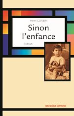 Télécharger le livre :  Sinon l'enfance