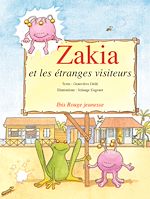 Télécharger le livre :  Zakia et les étranges visiteurs