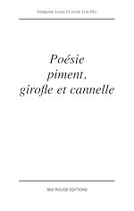 Télécharger le livre :  Poésie piment, girofle et cannelle