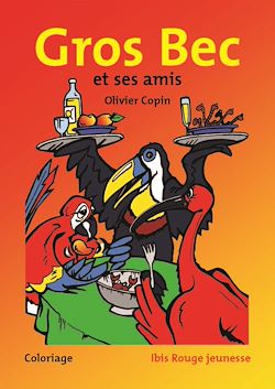 Télécharger le livre :  Gros bec et ses amis, Couleurs de Guyane