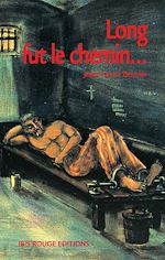 Télécharger le livre :  Long fut le chemin…