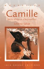 Télécharger le livre :  Camille. Récits d'hier et d'aujourd'hui