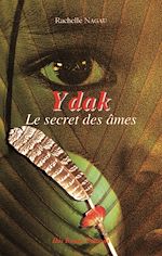 Télécharger le livre :  Ydak, le secret des âmes
