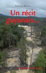 Télécharger le livre :  Un récit guyanais