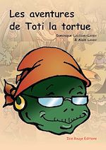 Télécharger le livre :  Les aventures de Toti la tortue