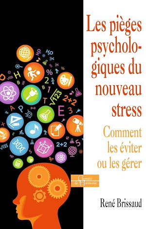 Download the eBook: Les pièges psychologiques du nouveau stress - Comment les éviter ou les gérer