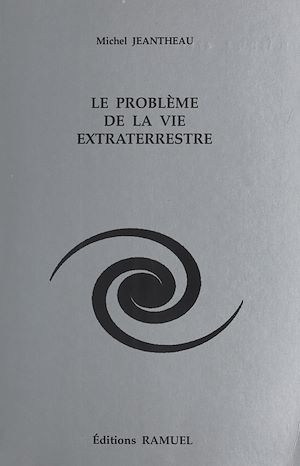 Téléchargez le livre :  Le Problème de la vie extraterrestre