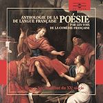 Télécharger le livre :  Anthologie de la poésie de langue française (1265-1915) par les voix de la Comédie Française