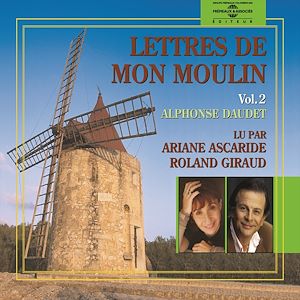 Téléchargez le livre :  Lettres de mon moulin (Volume 2)