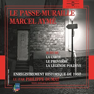Téléchargez le livre :  Le passe-muraille - La carte - Le proverbe - La légende poldève