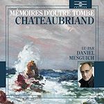 Télécharger le livre :  Mémoires d'outre tombe