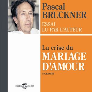 Téléchargez le livre :  La crise du mariage d'amour