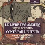 Télécharger le livre :  Le livre des amours. Contes de l'envie d'elle et du désir de lui