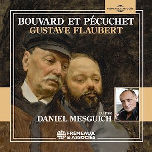 Téléchargez le livre :  Bouvard et Pécuchet