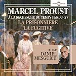 Télécharger le livre :  À la recherche du temps perdu (Volume 5) - La prisonnière - La fugitive