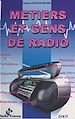 Télécharger le livre :  Métiers et gens de radio