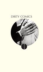 Download this eBook Dirty Comics 1