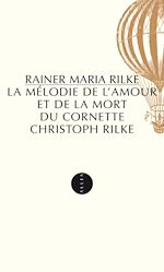 Download this eBook La Mélodie de l'amour et de la mort du cornette Christoph Rilke