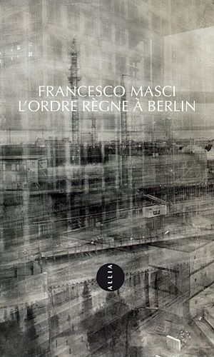 Download the eBook: L'Ordre règne à Berlin