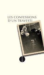Télécharger le livre :  Les Confessions d'un travesti