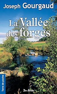 Téléchargez le livre :  La Vallée des forges