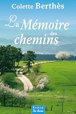 Download this eBook La Mémoire des chemins