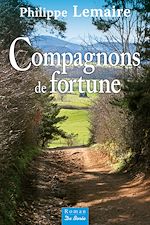 Download this eBook Compagnons de fortune