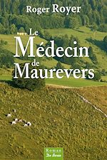 Download this eBook Le Médecin de Maurevers