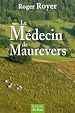 Télécharger le livre :  Le Médecin de Maurevers