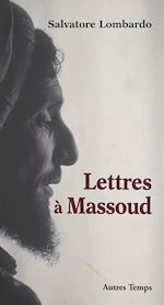 Télécharger le livre :  Lettres à Massoud