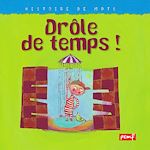 Télécharger le livre :  Drôle de temps !