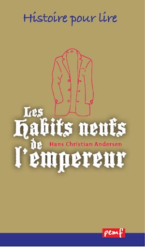 Téléchargez le livre :  Les Habits neufs de l'empereur