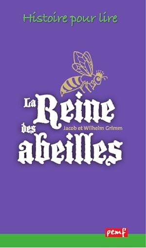 Téléchargez le livre :  La Reine des abeilles