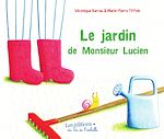 Télécharger le livre :  Le jardin de Monsieur Lucien