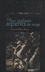 Télécharger le livre :  Pour quelques arpents de neige