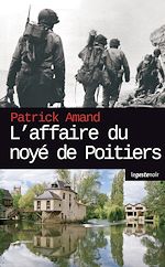 Télécharger le livre :  L'affaire du noyé de Poitiers