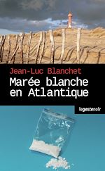 Télécharger le livre :  Marée blanche en Atlantique