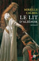 Télécharger le livre :  Le lit d'Aliénor