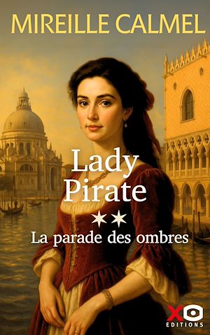 Téléchargez le livre :  Lady Pirate - Tome 02 La parade des ombres